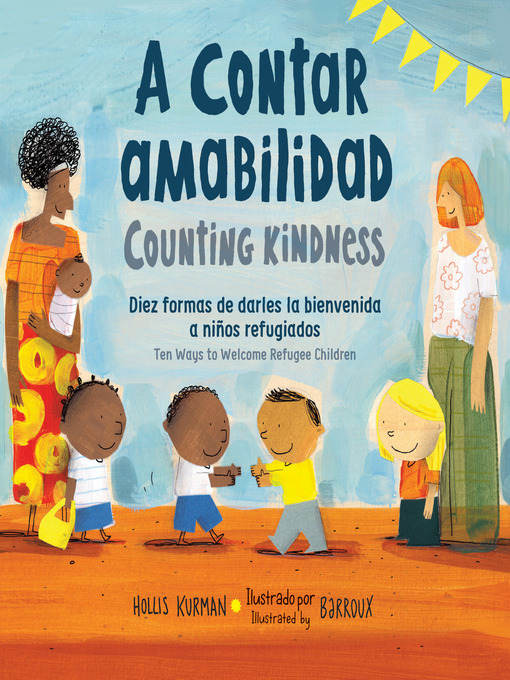 Title details for A contar amabilidad / Counting Kindness (Spanish Bilingual Edition) by Hollis Kurman - Wait list